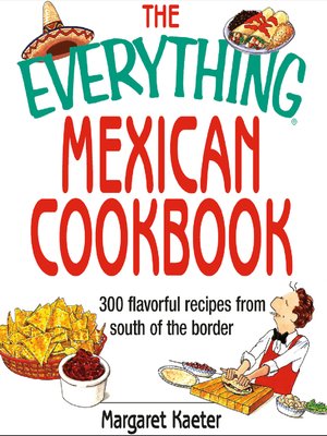 cover image of The Everything Mexican Cookbook